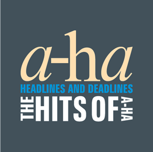A-Ha – Headlines And Deadlines Logo