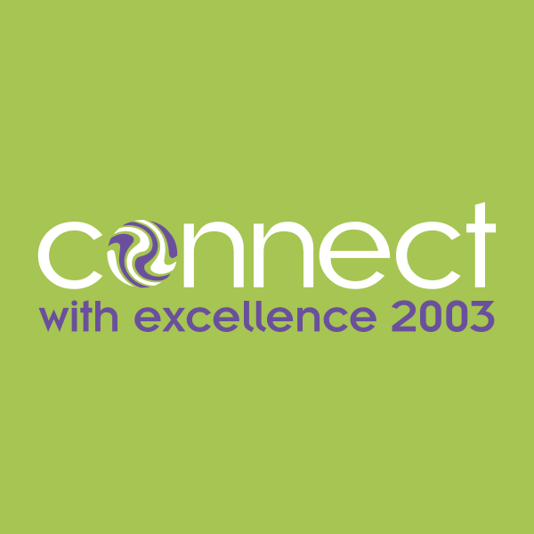 Connect with excellence 2003