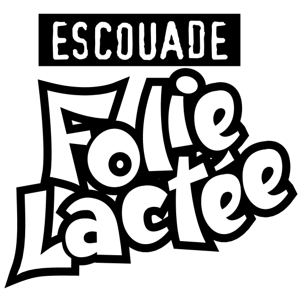 Escouades Folie Lactee