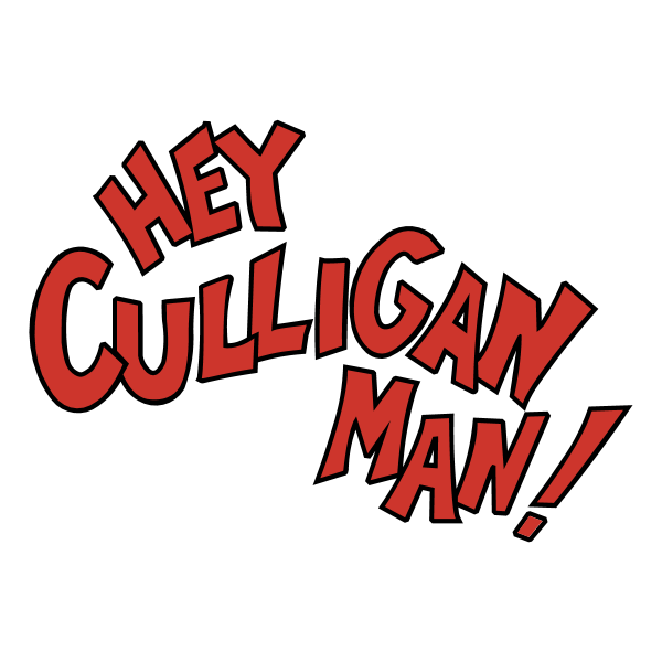 Hey Culligan Man!