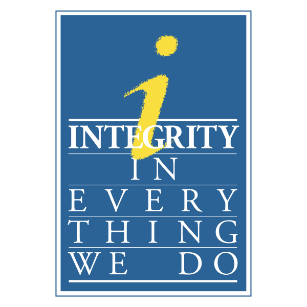 Integrity in Every Thing We Do