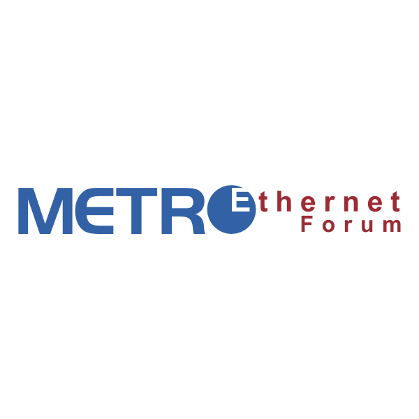 Metro Ethernet Forum