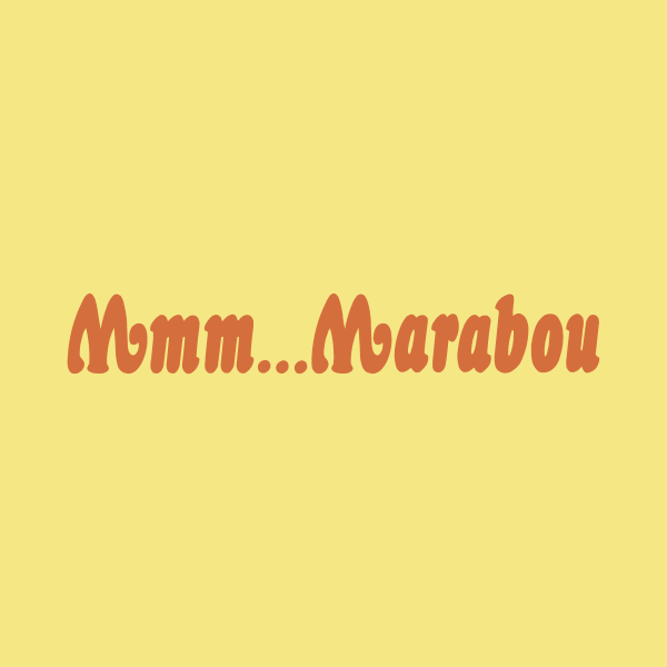 Mmm Marabou