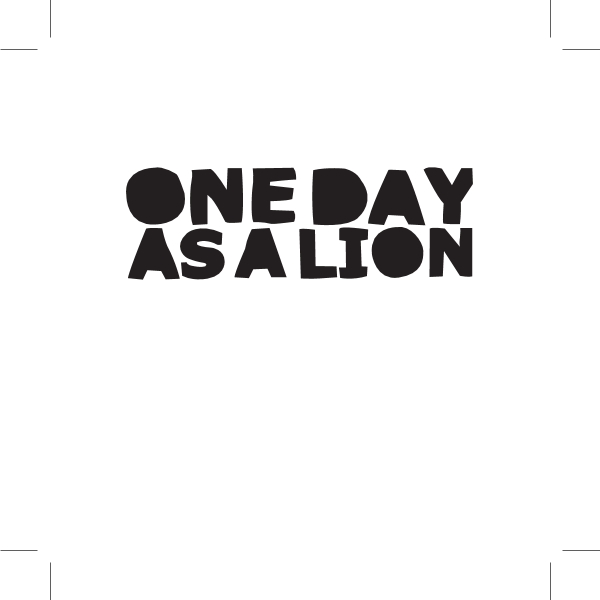 ONE DAY AS A LION Logo ,Logo , icon , SVG ONE DAY AS A LION Logo