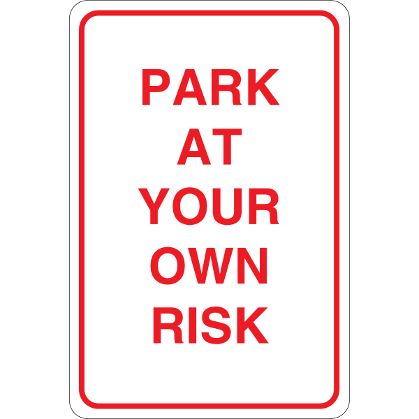 Park at your own risk Logo ,Logo , icon , SVG Park at your own risk Logo