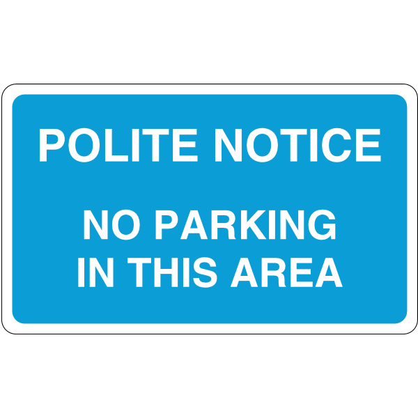 Polite notice no parking in this area Logo
