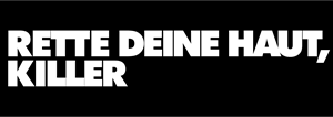 Rette deine haut killer Logo