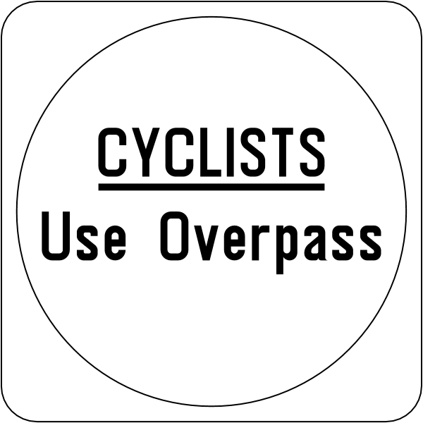 Singapore road sign – Mandatory – Cyclists use overpass