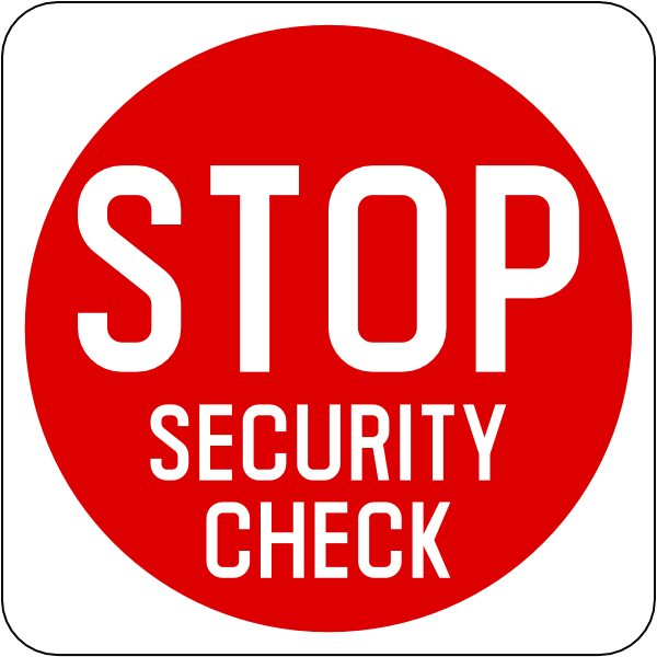 Singapore Road Signs – Restrictive Sign – Stop – Security Check – Type 2
