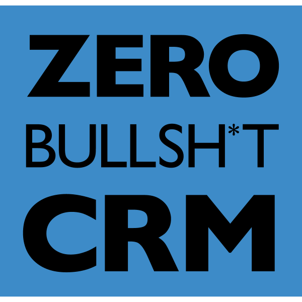 Zero BS CRM